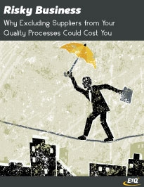 How to Incorporate Suppliers into the Quality and Compliance System…While Mitigating Risk